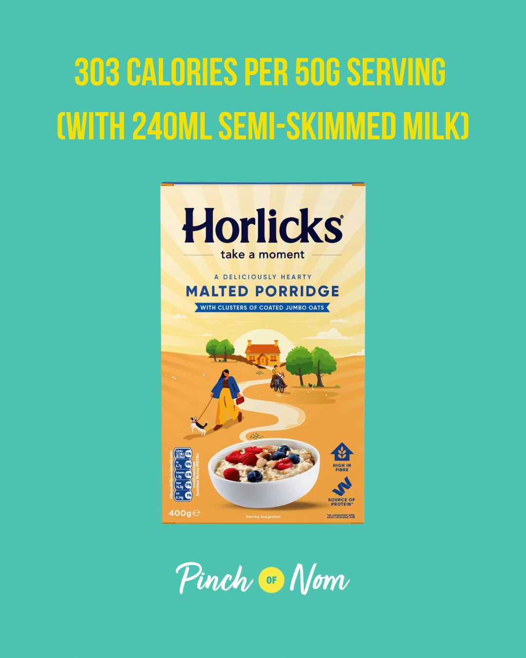 Horlicks Porridge featured in Pinch of Nom's Weekly Pinch of Shopping with the calorie count printed above (303 calories per 50g serving with 240ml semi-skimmed milk).